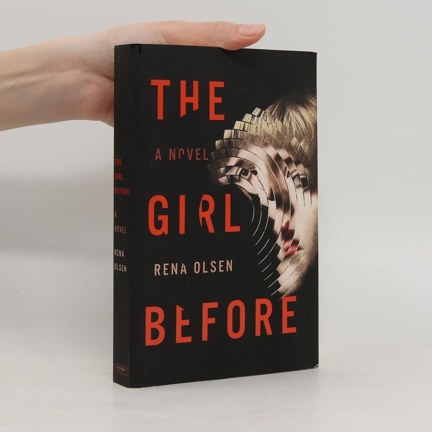 Rena Olsen The Girl Before