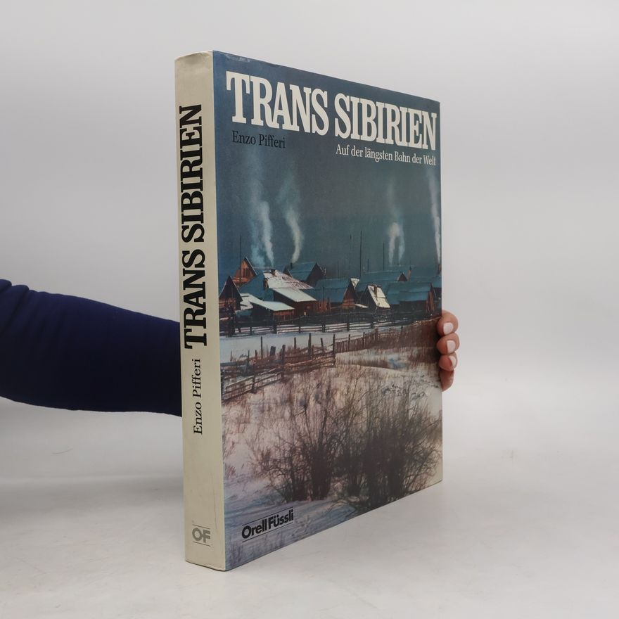 Enzo Pifferi Trans-Sibirien