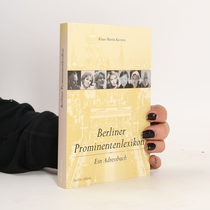 Klaus-Martin Kersten Berliner Prominentenlexikon