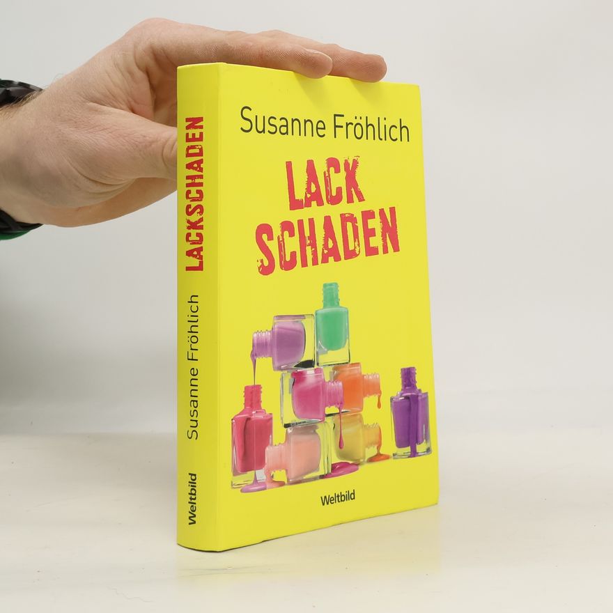 Susanne Fröhlich Lackschaden