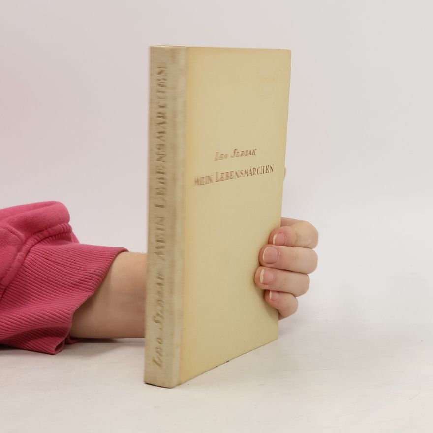 Leo Slezak Mein Lebensmärchen
