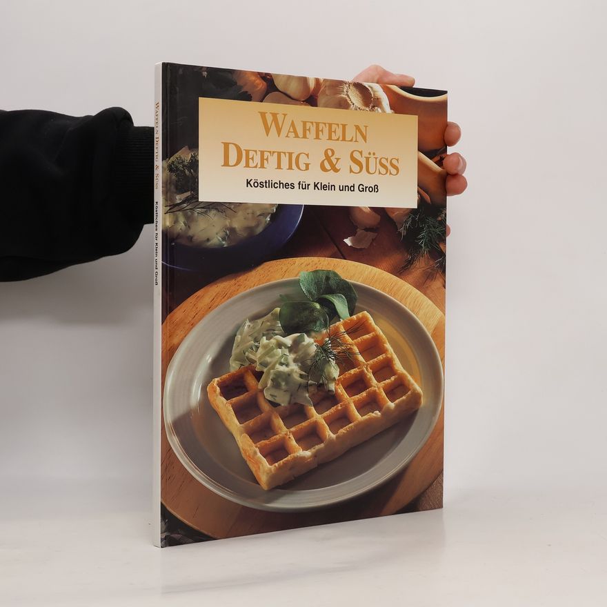 Various authors Waffeln Deftig & Süss