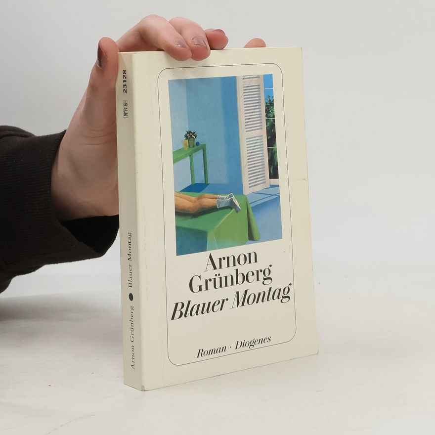 Arnon Grunberg Blauer Montag