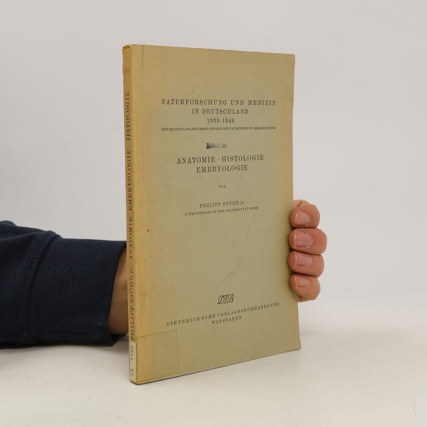 Philipp Stöhr Anatomie, Histologie, Embryologie