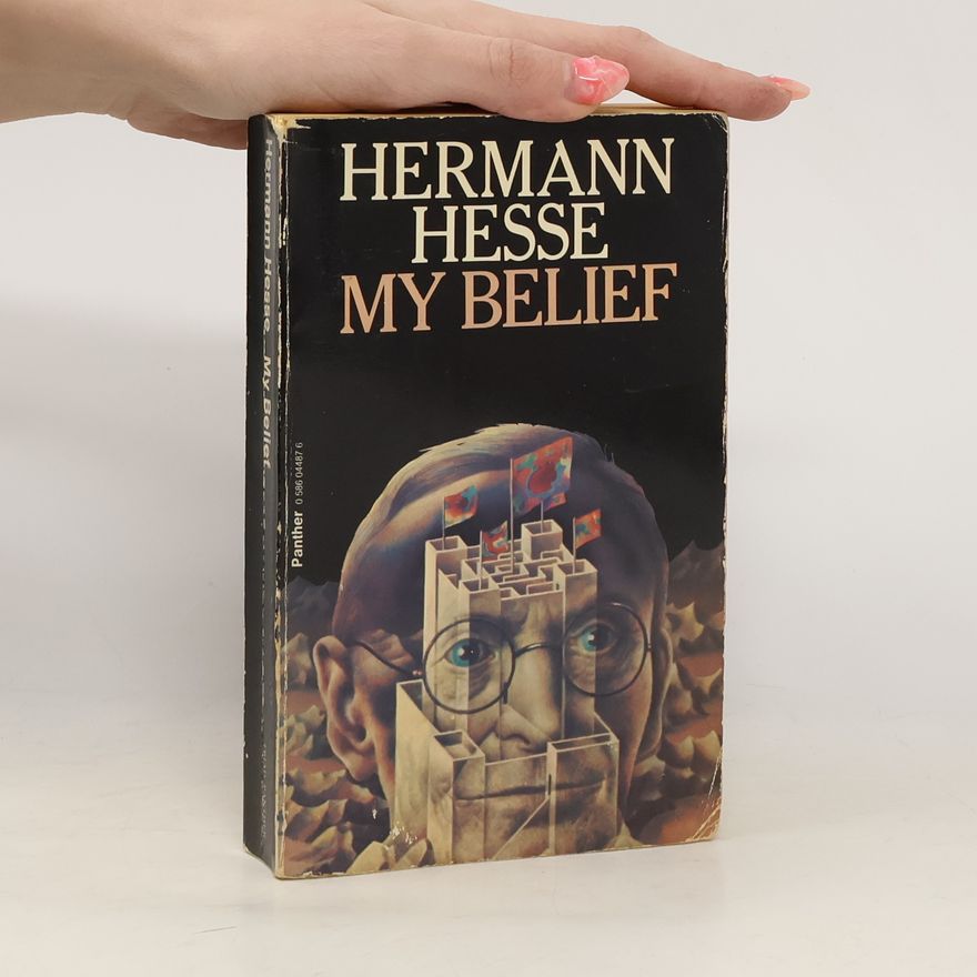 Hermann Hesse My Belief
