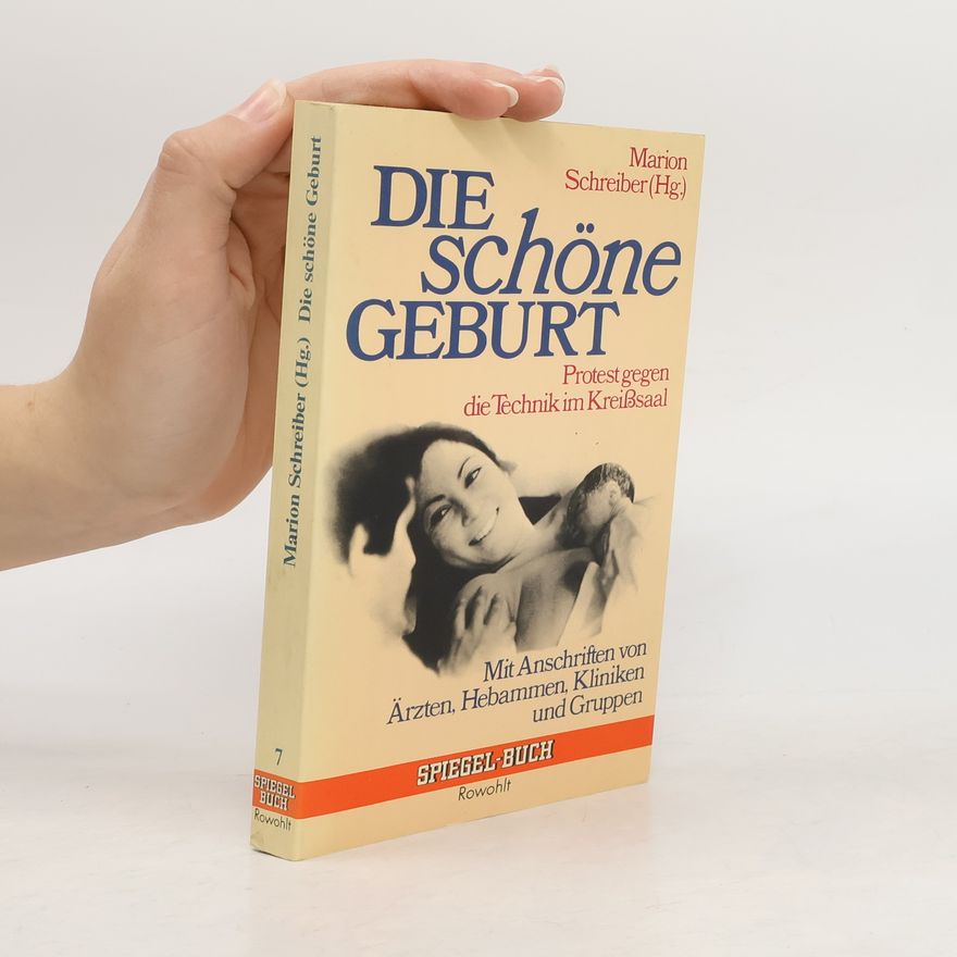 Marion Schreiber Die schöne Geburt