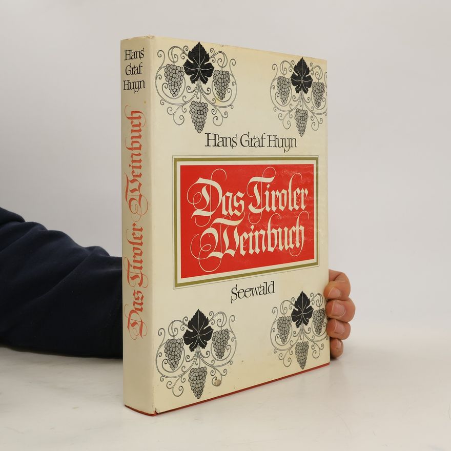 Hans Huyn Das Tiroler Weinbuch