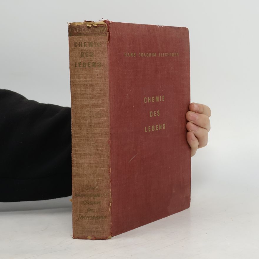 Hans-Joachim Flechtner Chemie des Lebens