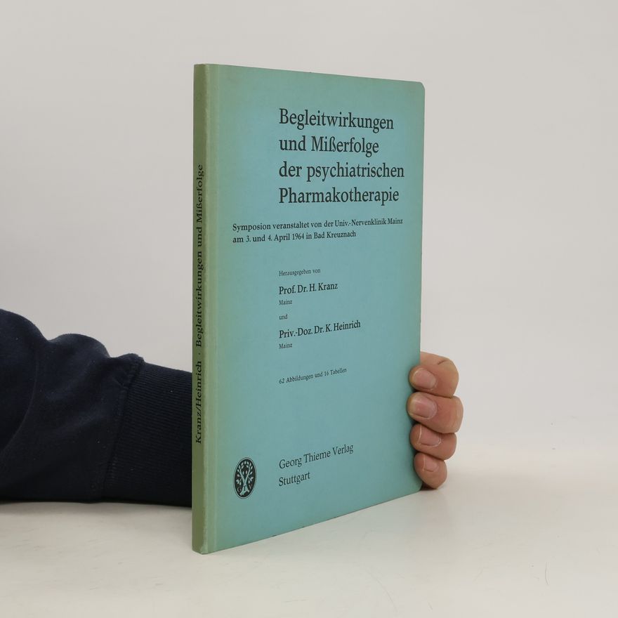 K. Heinrich Begleitwirkungen und Mißerfolge der psychiatrischen Pharmakotherapie