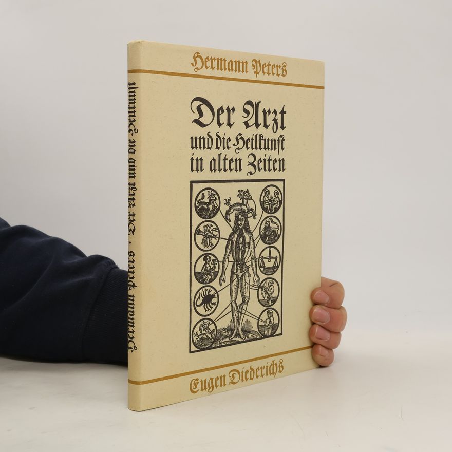 Hermann Peters Der Arzt und die Heilkunst