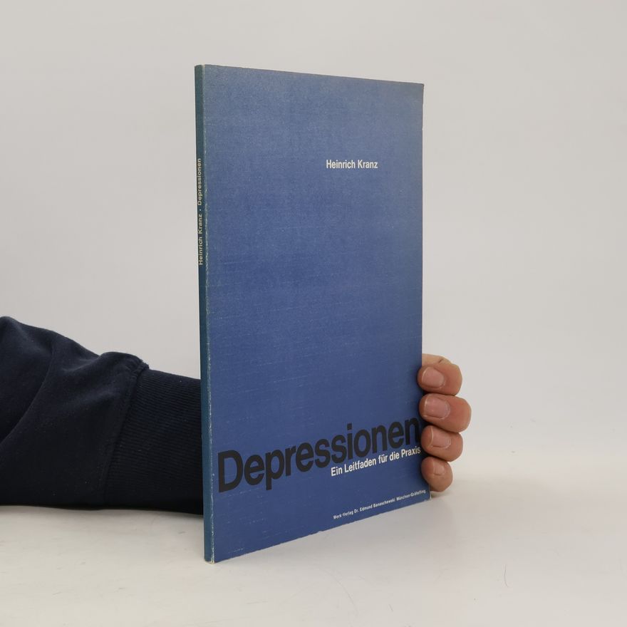Heinrich Kranz Depressionen