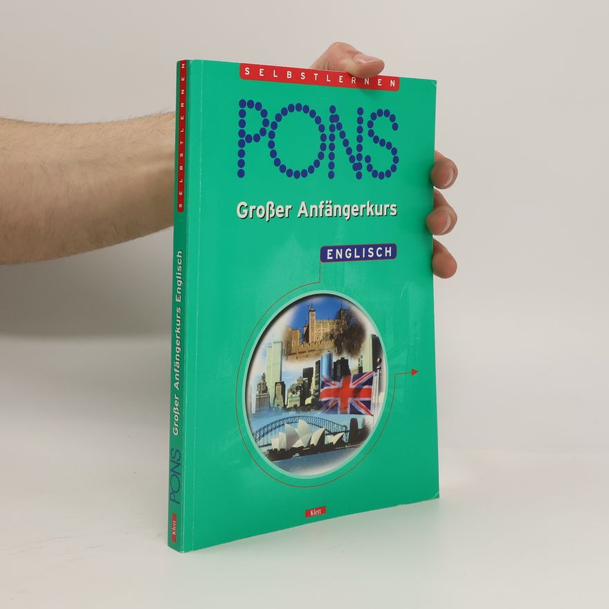 Autorenkollektiv PONS Großer Anfängerkurs Englisch, je 4 Cassetten m. Lehrbuch