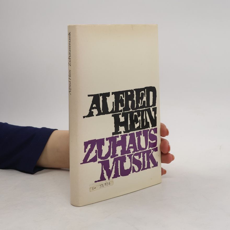 Alfred Hein Zuhaus Musik