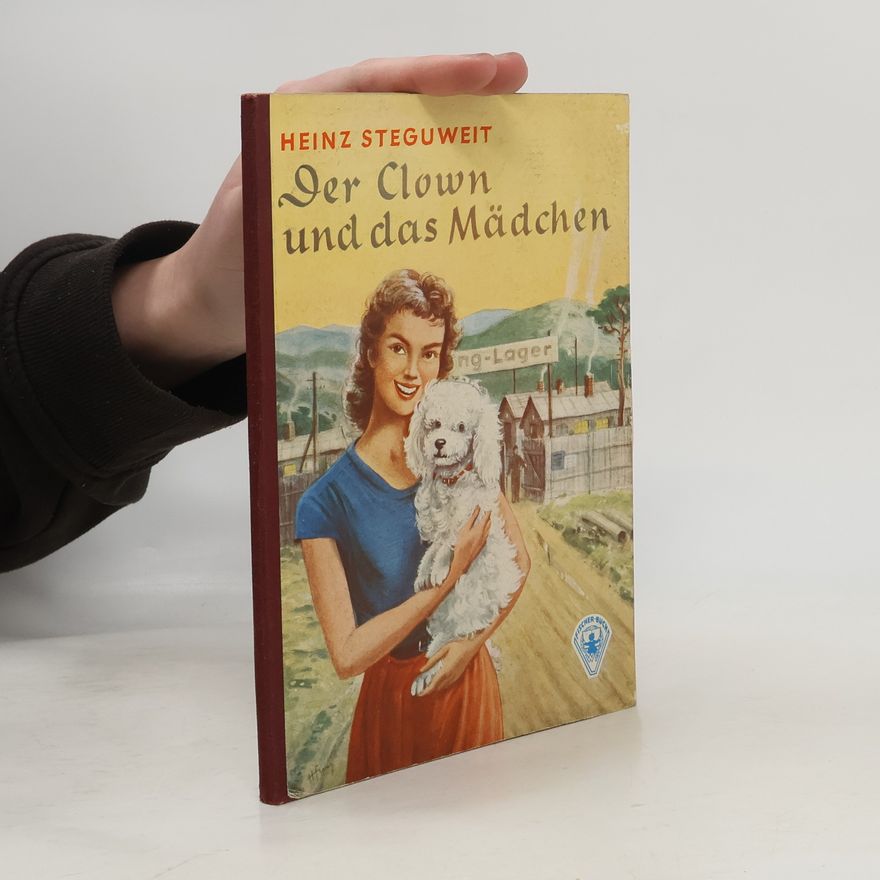 Heinz Steguweit Der Clown und das Mädchen