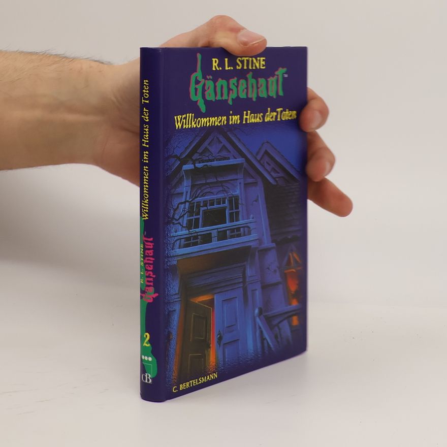 R. L. Stine Gänsehaut - 2: Willkommen im Haus der Toten