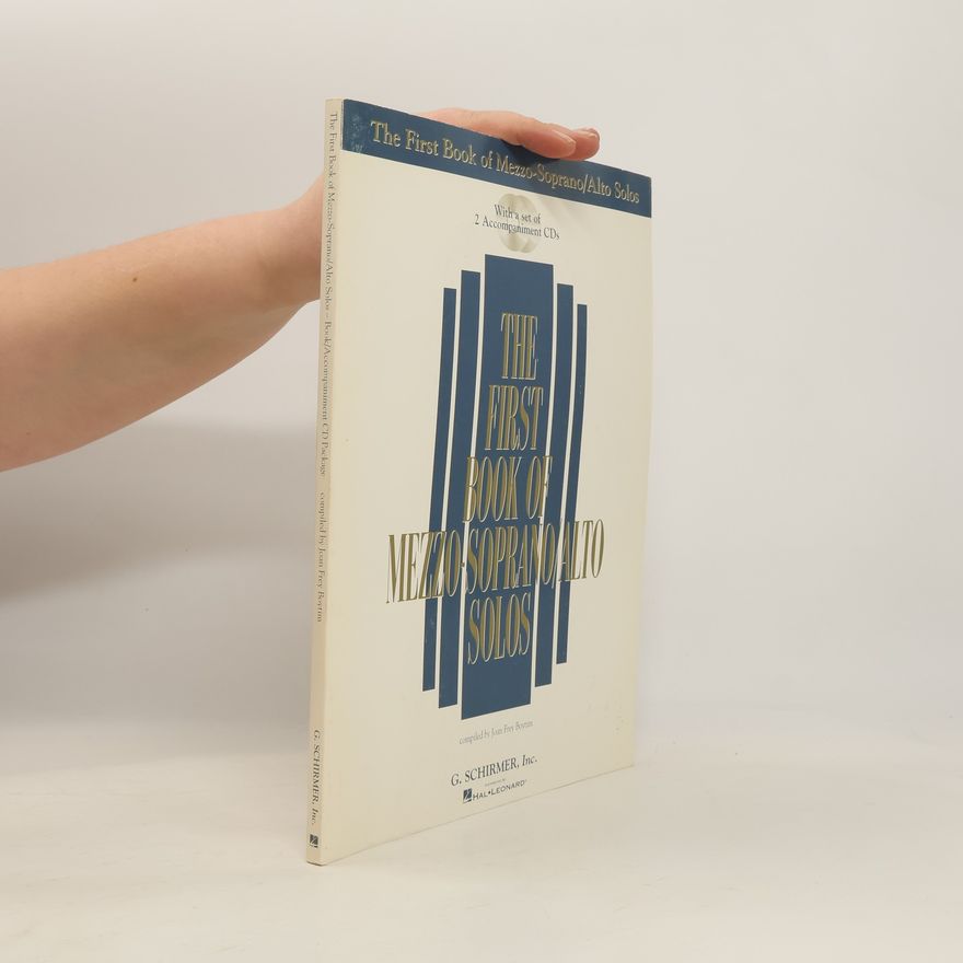 Joan Frey Boytim First Book of Solos: The First Book of Mezzo-Soprano/Alto Solos