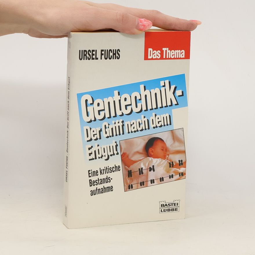Ursel Fuchs Gentechnik