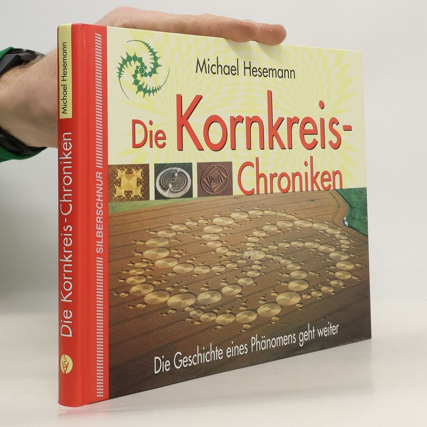 Michael Hesemann Die Kornkreis-Chroniken