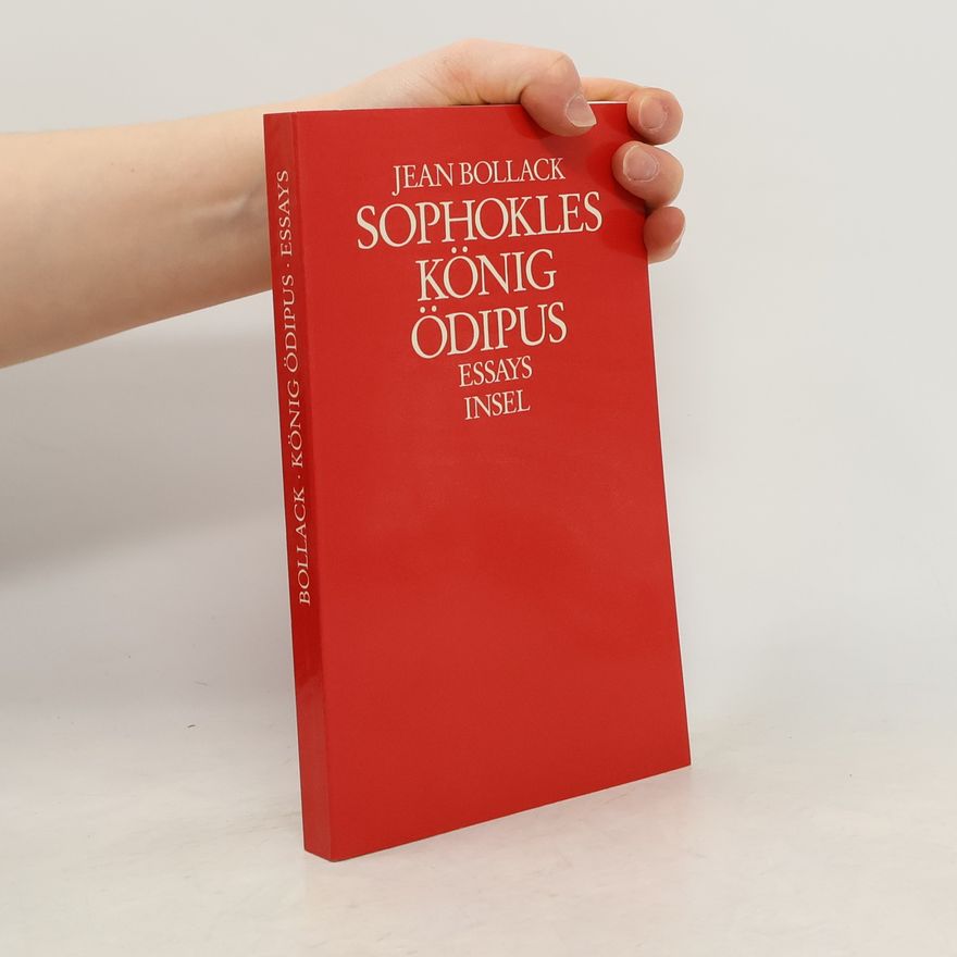 Jean Bollack Sophokles König Ödipus