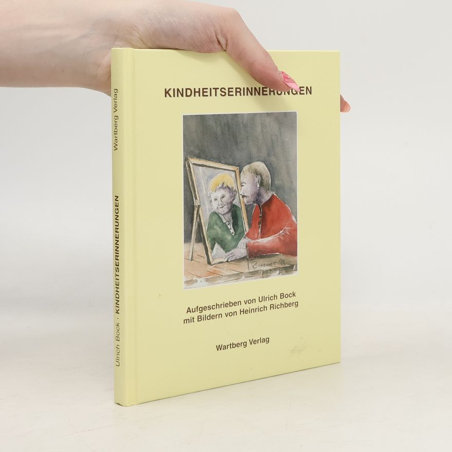 Ulrich Bock Kindheitserinnerungen