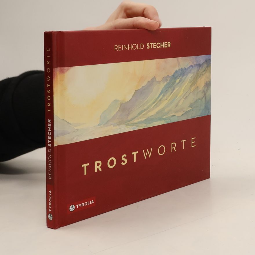 Reinhold Stecher Trostworte