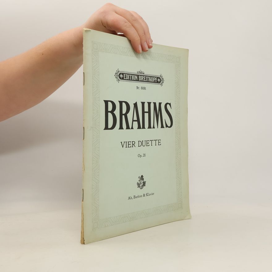 Johannes Brahms Brahms. Vier duette. Op. 28