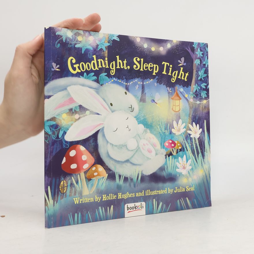 Hollie Hughes Goodnight, Sleep Tight