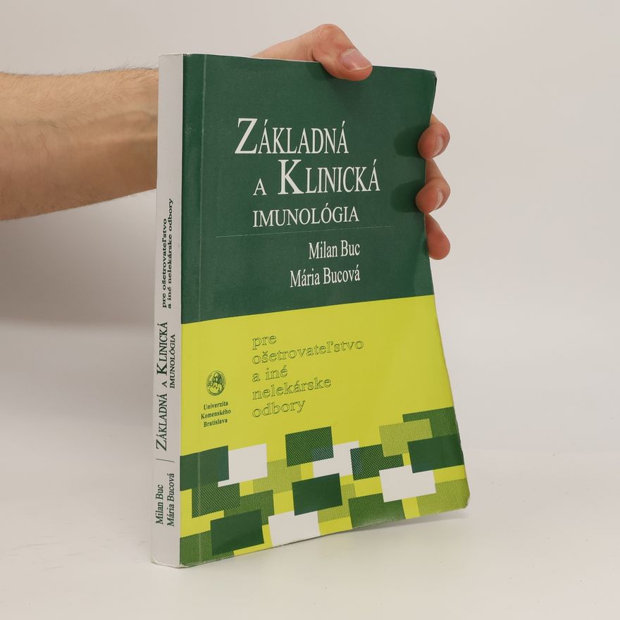 Mária Bucová Základná a klinická imunológia