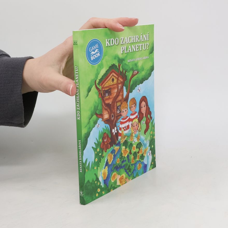 Renata Šindelářová Kdo zachrání planetu?