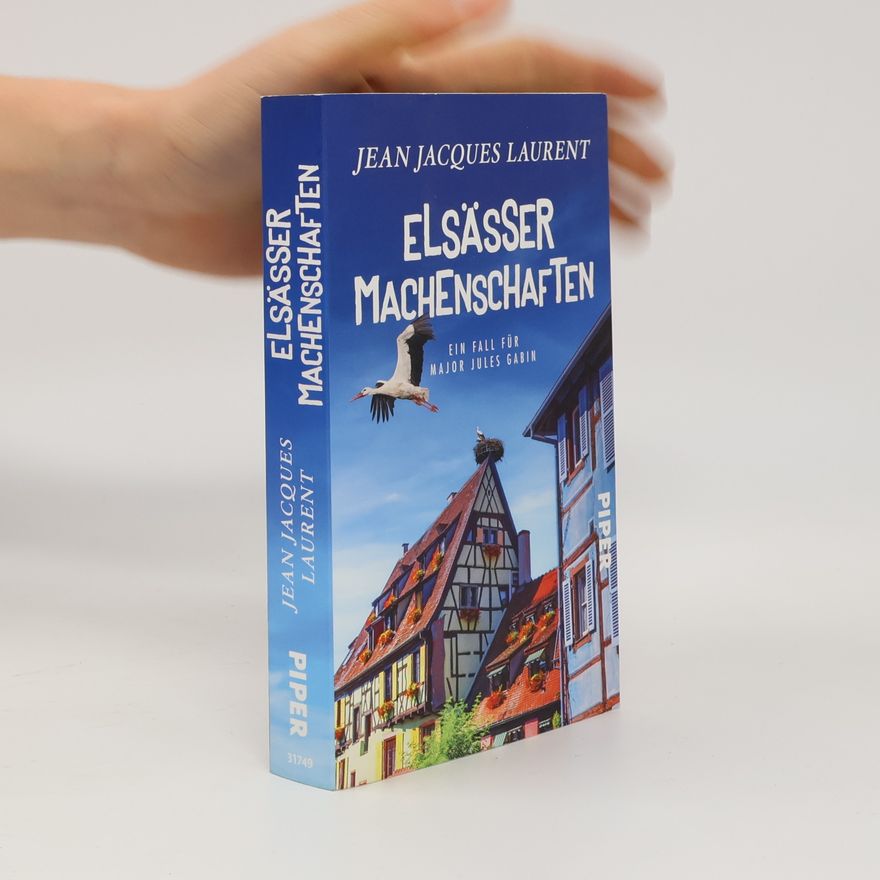 Jean Jacques Laurent Elsässer Machenschaften
