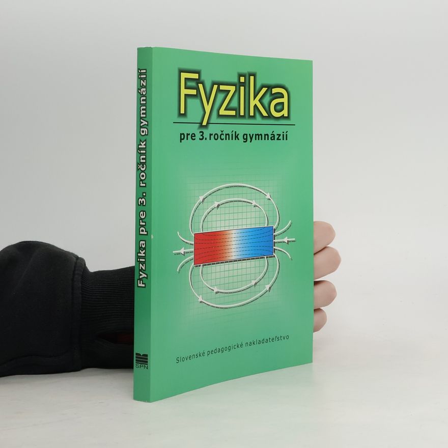 Oldřich Lepil Fyzika pre 3. ročník gymnázií