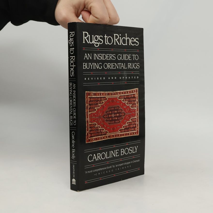 Caroline Bosly Rugs to Riches
