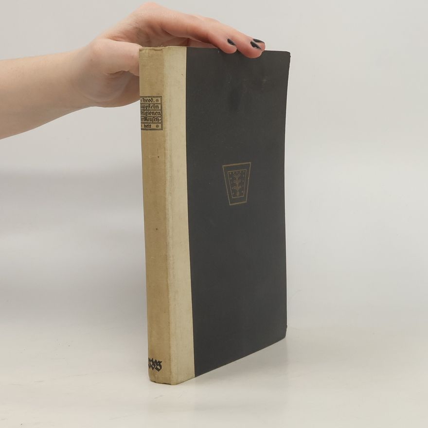 Cheodor Kappstein Die Religionen der Menschheit