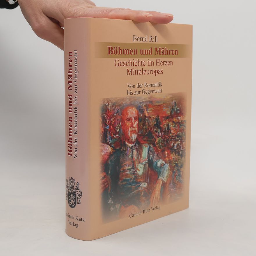 Bernd Rill Böhmen und Mähren