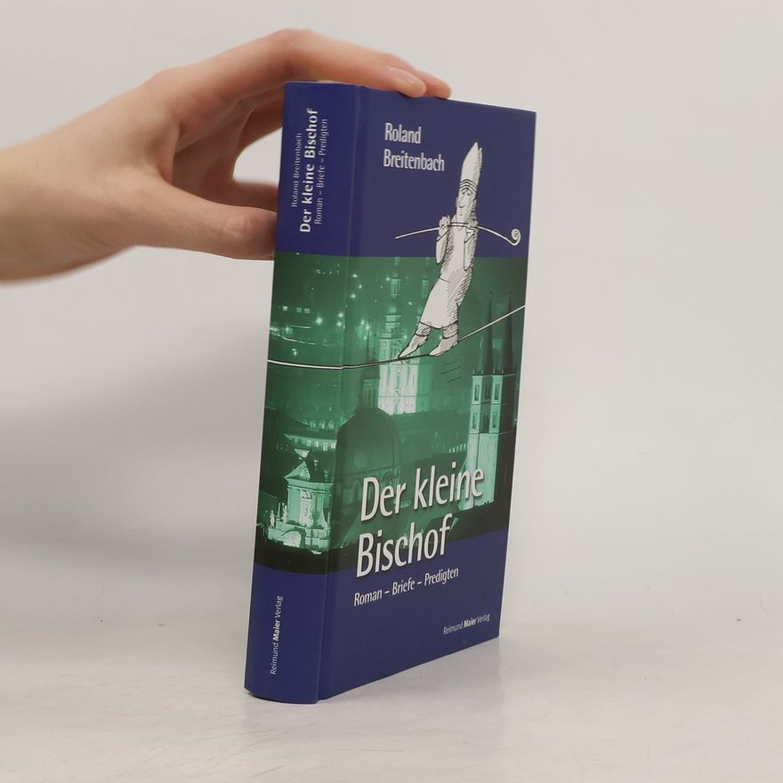 Roland Breitenbach Der kleine Bischof