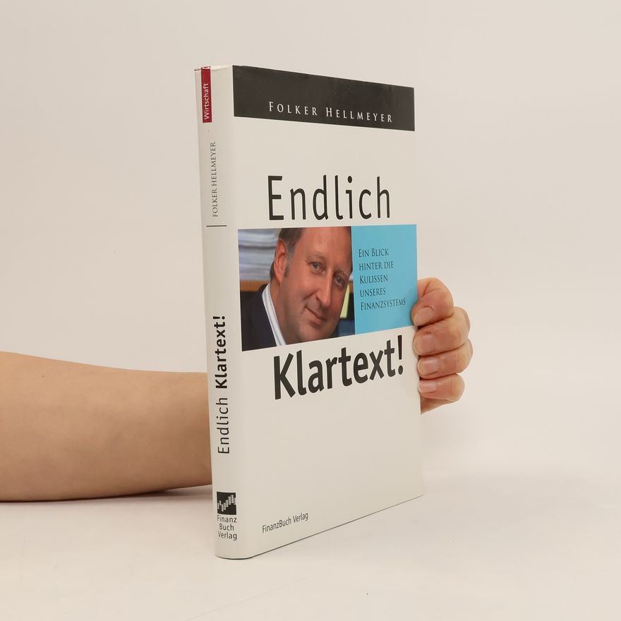 Folker Hellmeyer Endlich Klartext!