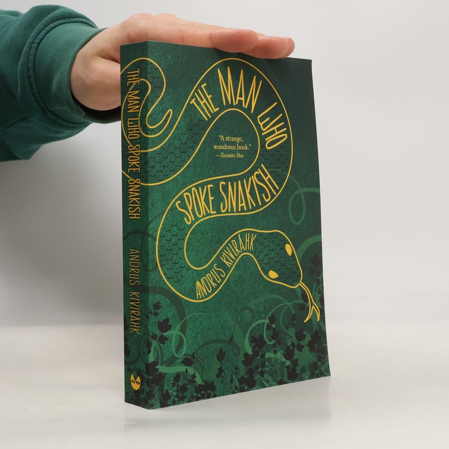 Andrus Kivirähk The Man Who Spoke Snakish