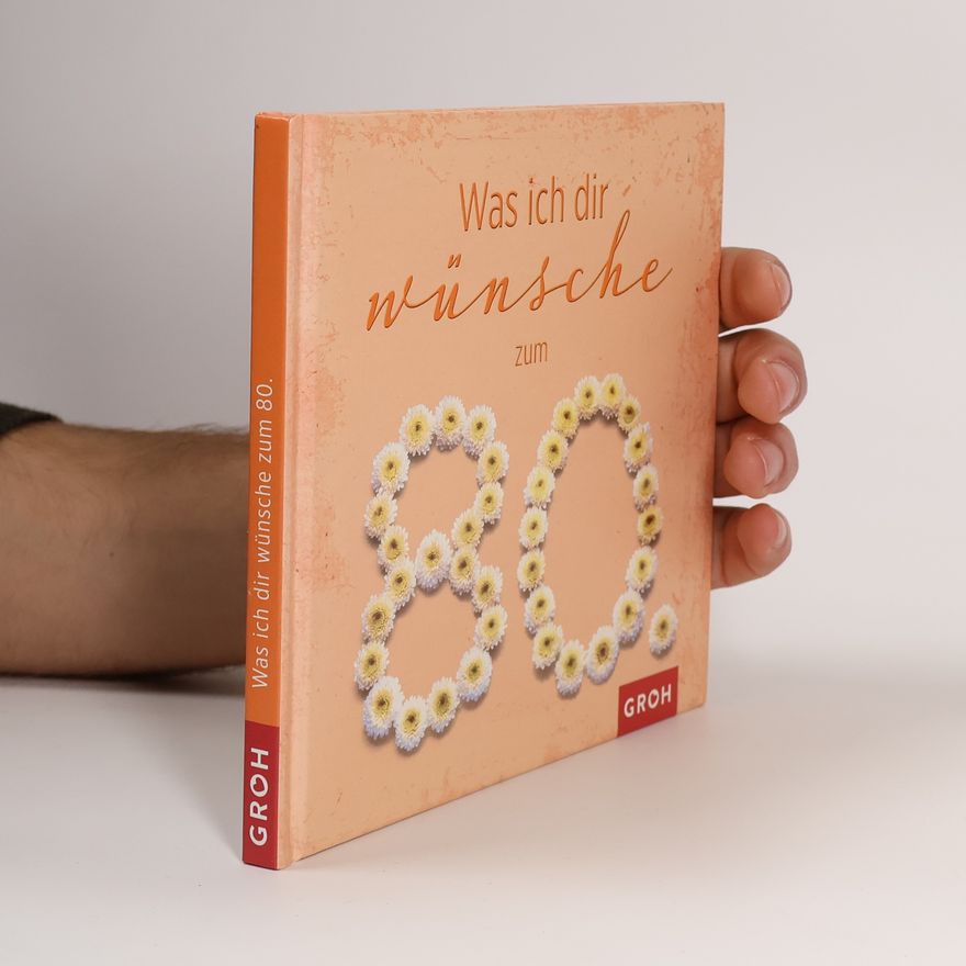 Groh Verlag Was ich dir wünsche zum 80.
