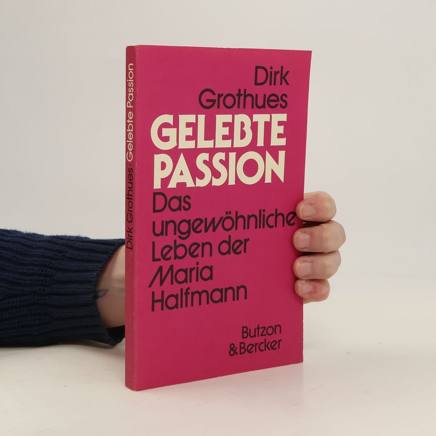 Dirk Grothues Gelebte Passion
