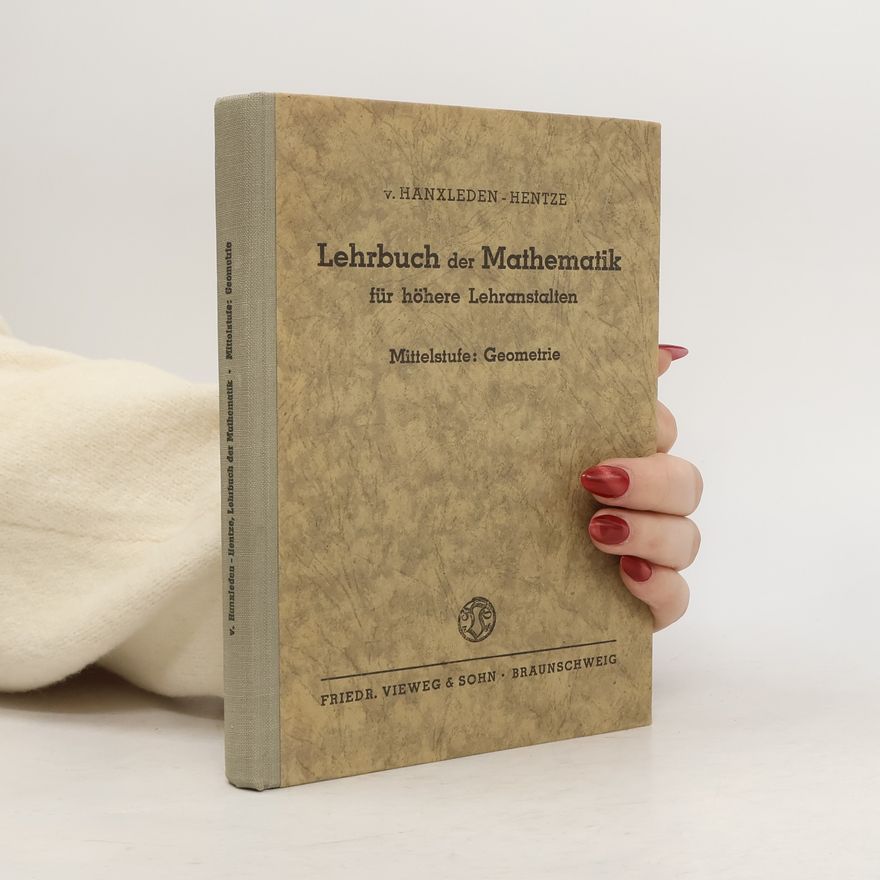 Rudolf Hentze Lehrbuch der Mathematik für höhere Lehranstalten