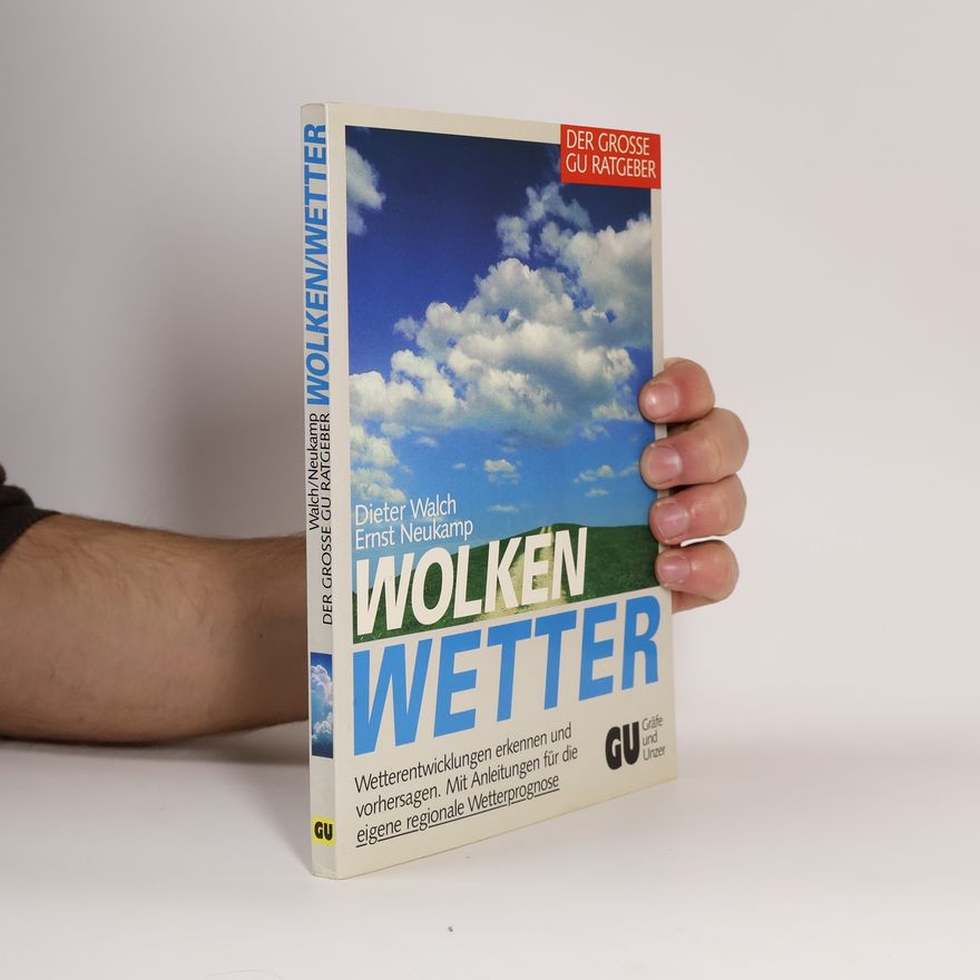 Dieter Walch Wolken, Wetter