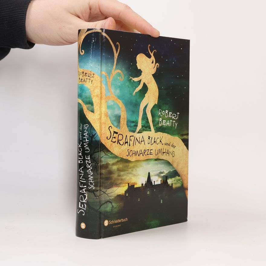 Robert Beatty Serafina Black und der schwarze Umhang