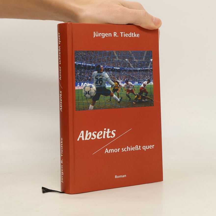 Jürgen R. Tiedtke Abseits - Roman