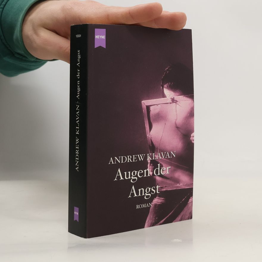Andrew Klavan Die Augen der Angst