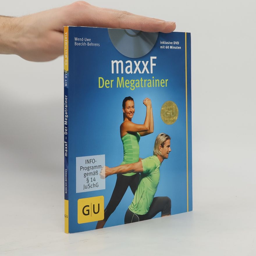 W. U. Boeckh Behrens maxxF - der Megatrainer