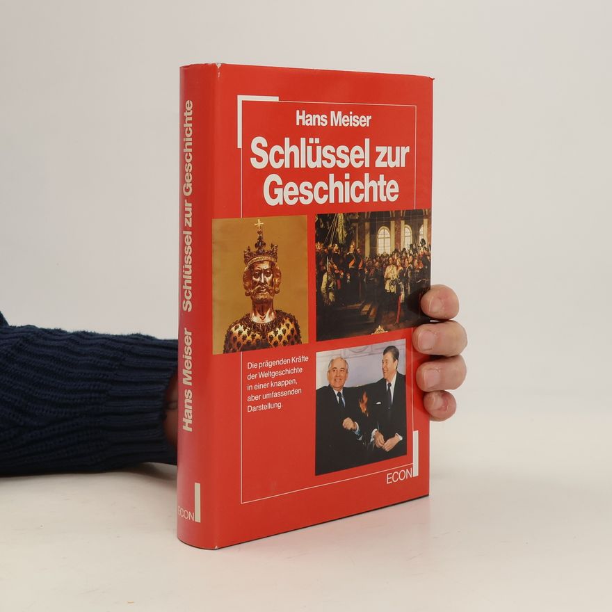Hans Meiser Schlüssel zur Geschichte