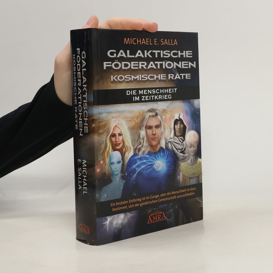 Michael Salla GALAKTISCHE FÖDERATIONEN & KOSMISCHE RÄTE