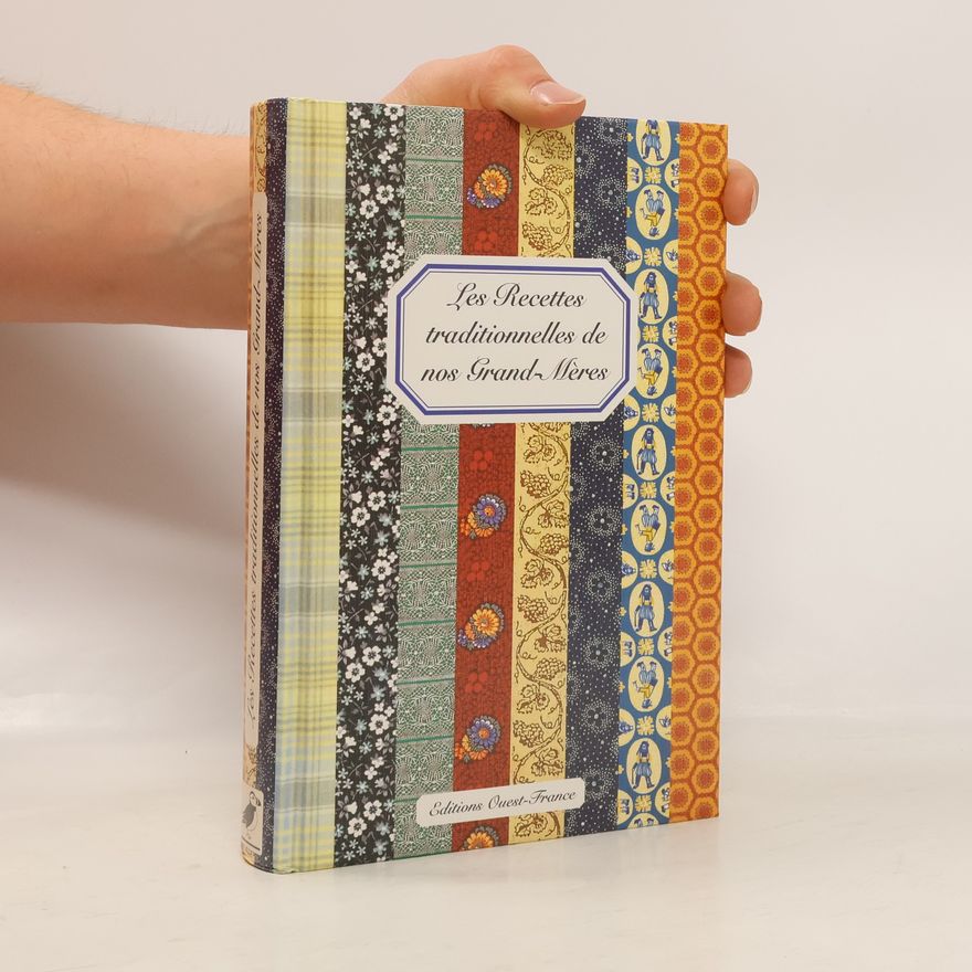 Autorenkollektiv Recettes traditionnelles de nos Grand Mères