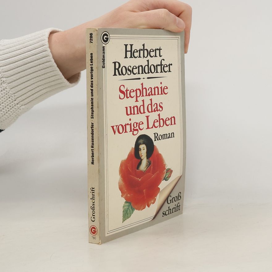 Herbert Rosendorfer Stephanie und das vorige Leben