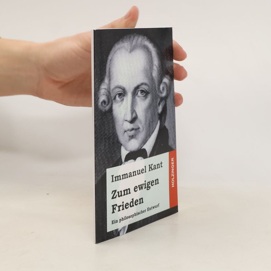 Immanuel Kant Zum ewigen Frieden